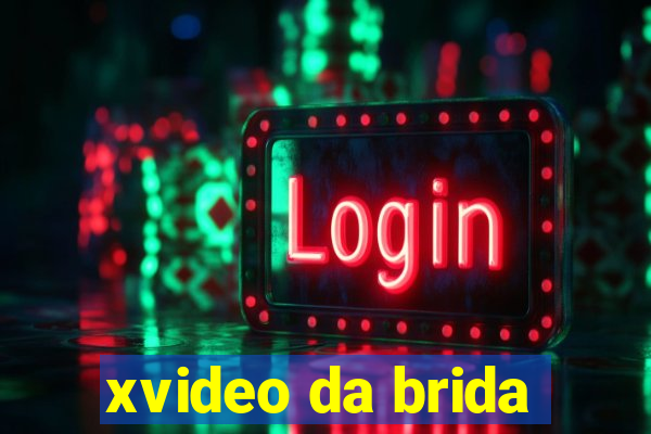 xvideo da brida